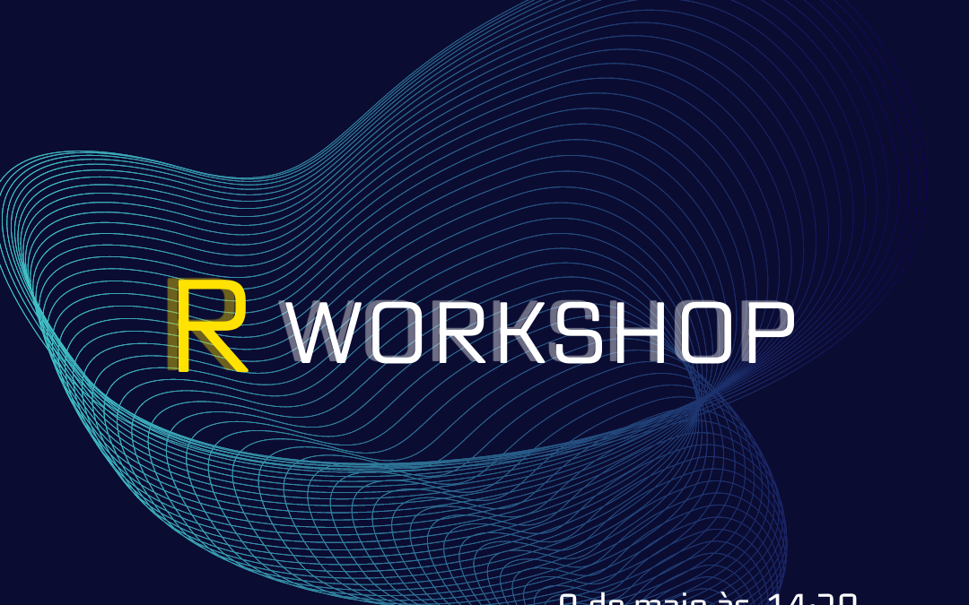 [Inscrições Abertas] Workshop R (PES + CS)
