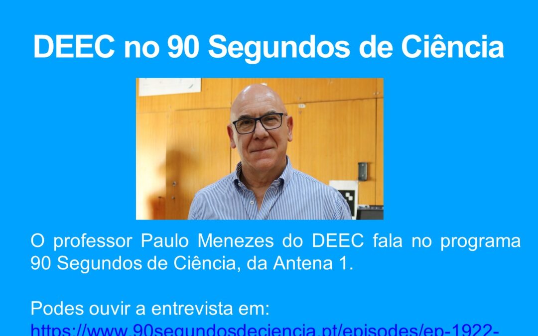 DEEC no 90 Segundos de Ciência