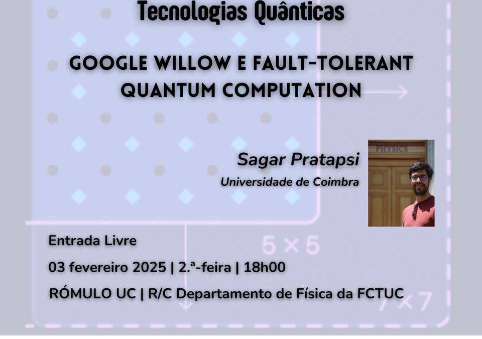 Ciclo de Palestras: Tecnologias Quânticas