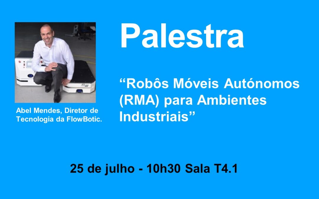 Robôs Móveis Autónomos (RMA) para Ambientes Industriais