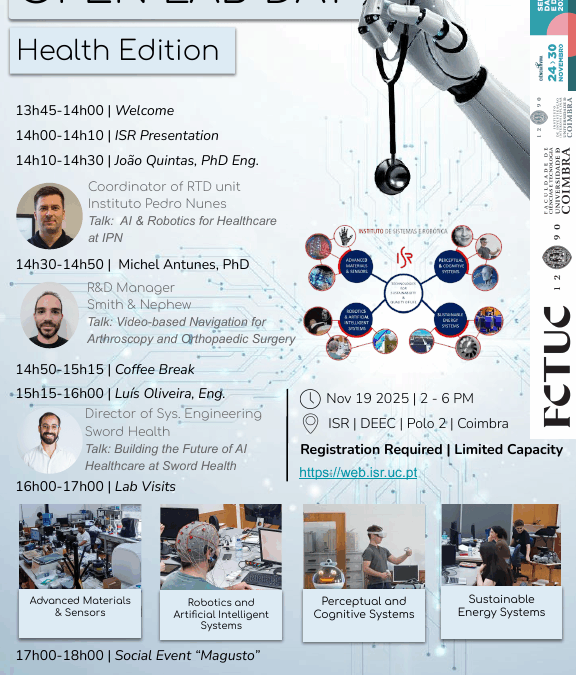ISR – Instituto de Sistemas e Robótica – Dia Aberto – ISR | DEEC | Polo 2, Coimbra 14H– 18H