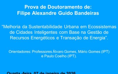 Prova de Doutoramento de: Filipe Alexandre Guido Bandeiras – Quarta -feira, 07 de janeiro de 2026, 14h30, Auditório B 5.1