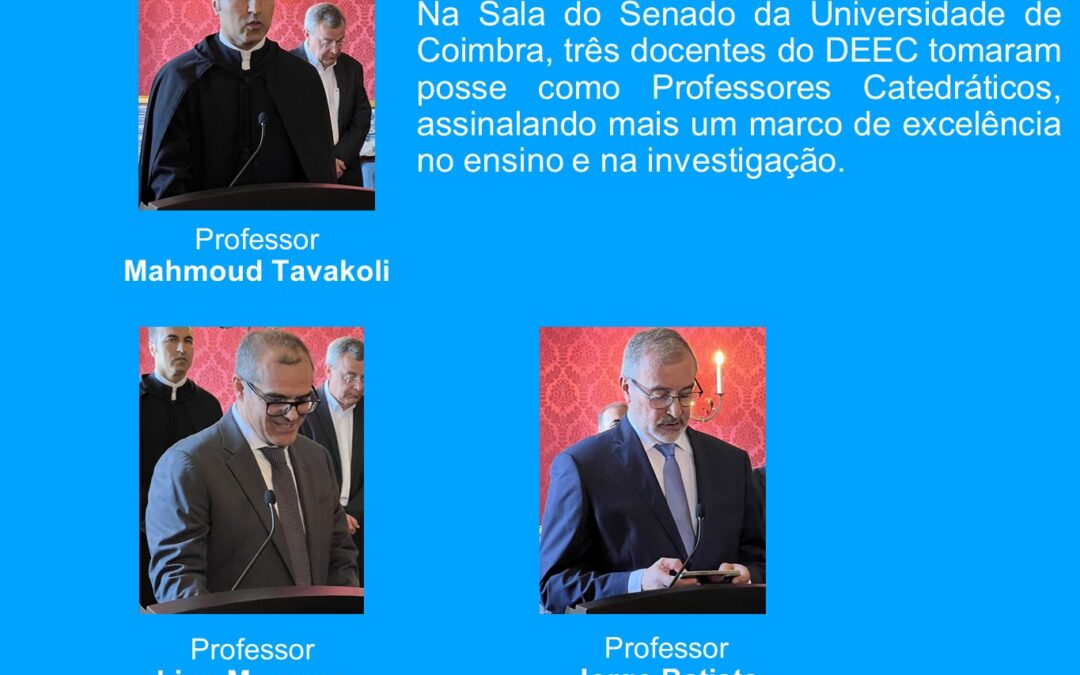 Mais 3 Catedráticos no DEEC!