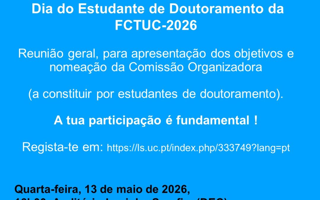 Dia do Estudante de Doutoramento da FCTUC-2026