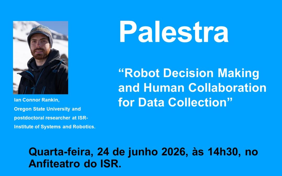 Quarta-feira, 24 de junho 2026, às 14h30, no Anfiteatro do ISR.